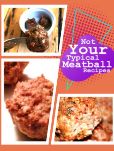 3 different meatball recipes